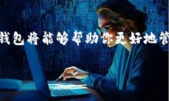 下载TP钱包是否存在风险，