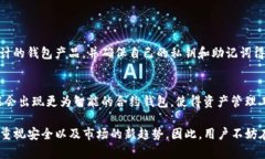 关于“TP钱包为什么停止运