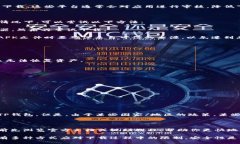 关于TP钱包的下载和使用，